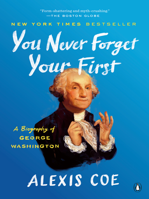 Title details for You Never Forget Your First by Alexis Coe - Wait list